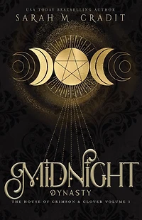 Midnight Dynasty: The House of Crimson & Clover Volume V