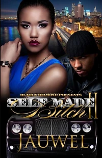 Self Made Bitch 2