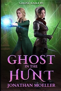 Ghost the Hunt (Ghost Exile #3)