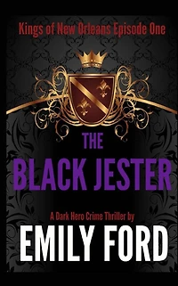 The Black Jester (Kings of New Orleans, #1)