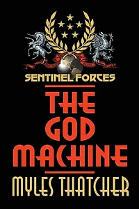 Sentinel Forces: The God Machine