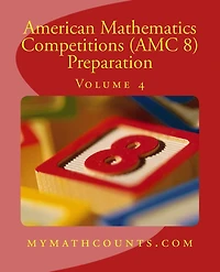 American Mathematics Competitions (AMC 10) Preparation (Volume 4)