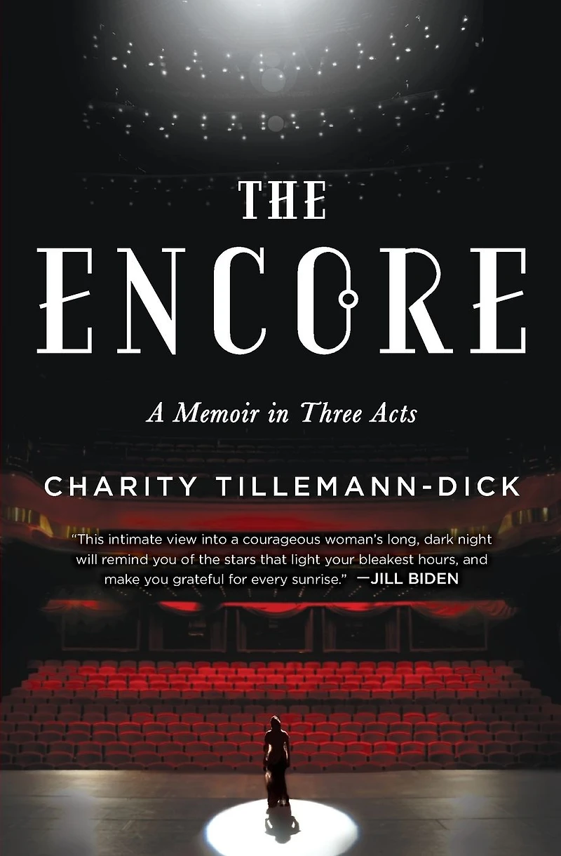 The Encore: A Memoir Three Acts