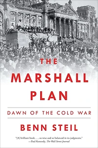 the Marshall Plan: Dawn of Cold War
