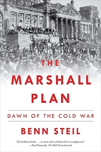 the Marshall Plan: Dawn of Cold War