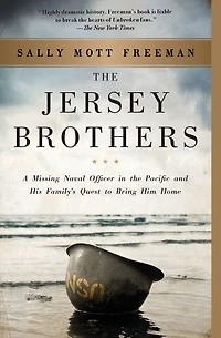 the Jersey Brothers: A Missing Naval Officer Pacific and His Family's Quest to Bring Him Home