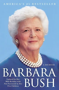 Barbara Bush: A Memoir