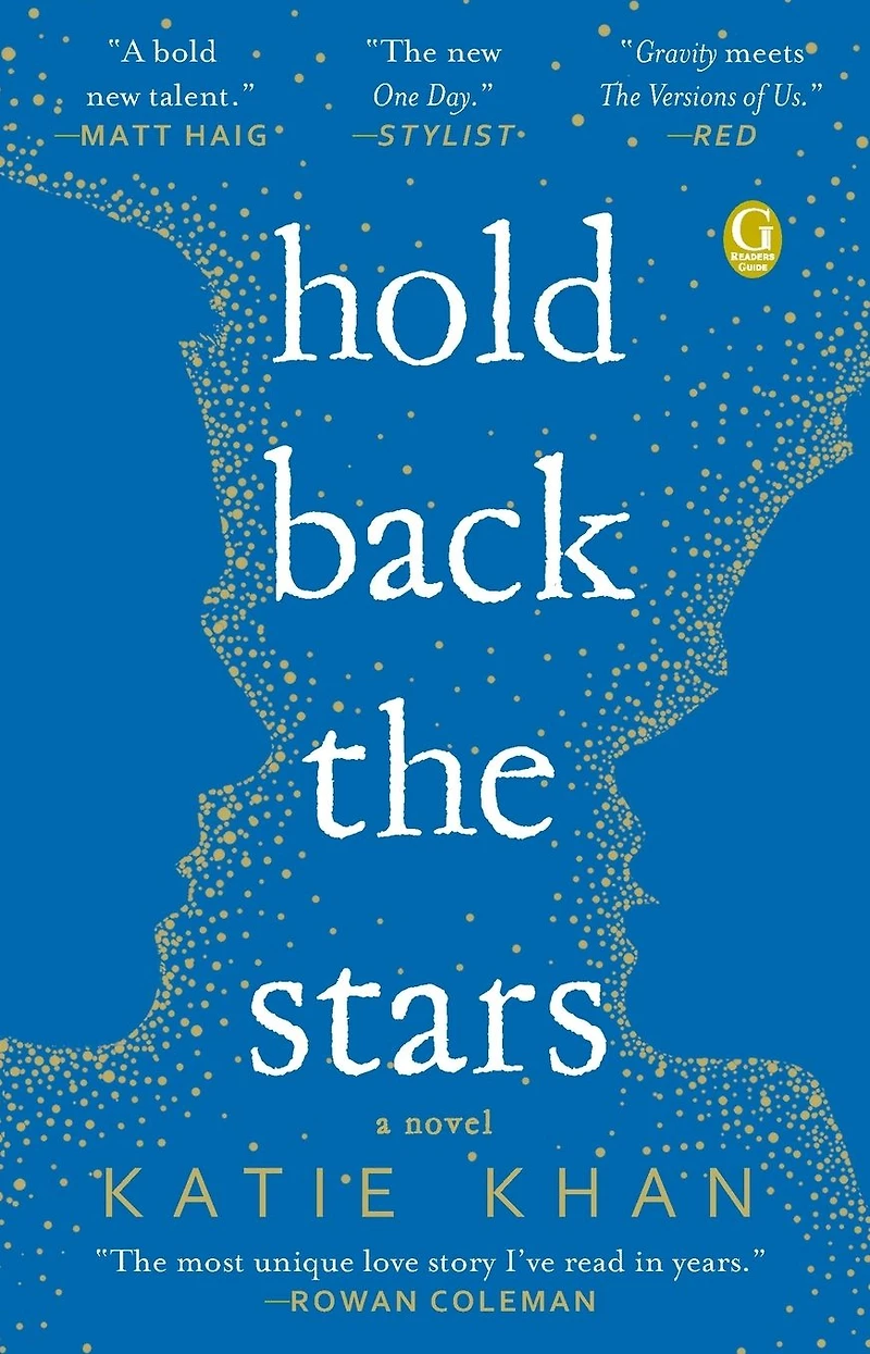 Hold Back the Stars: A Novel