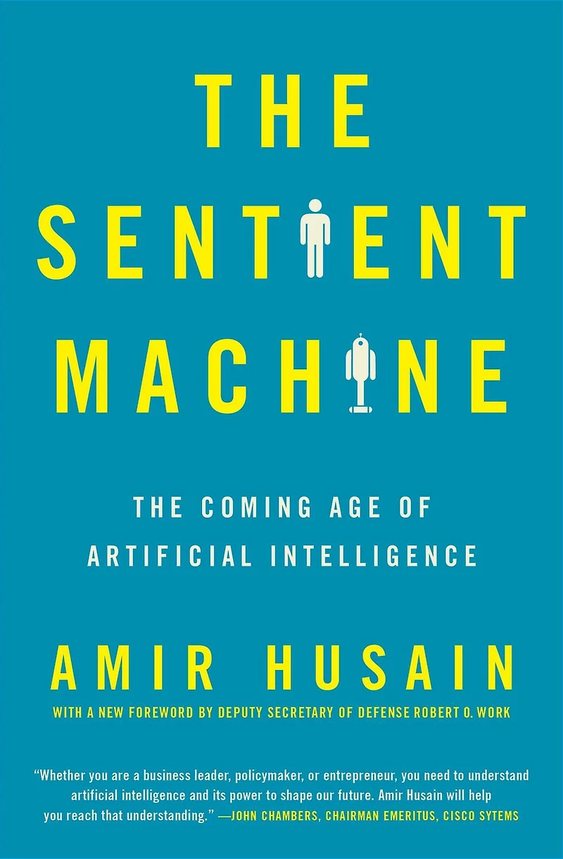 The Sentient Machine: Coming Age of Artificial Intelligence