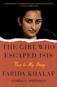 The Girl Who Escaped ISIS: This Is My Story