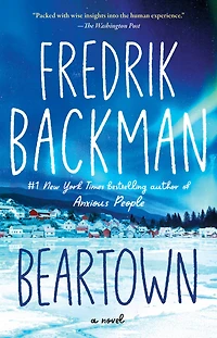 Beartown (Beartown Trilogy #1)