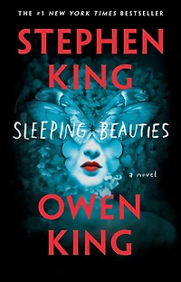 Sleeping Beauties: A Novel