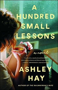 A Hundred Small Lessons: Novel