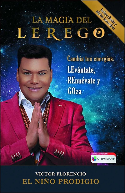 La Magia del LEREGO: Cambia tus energías: LEvántate, REnuévate y GOza