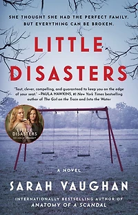 Little Disasters: A Novel