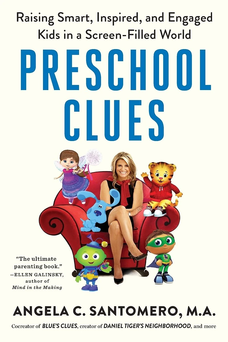 Preschool Clues: Raising Smart, Inspired, and Engaged Kids a Screen-Filled World