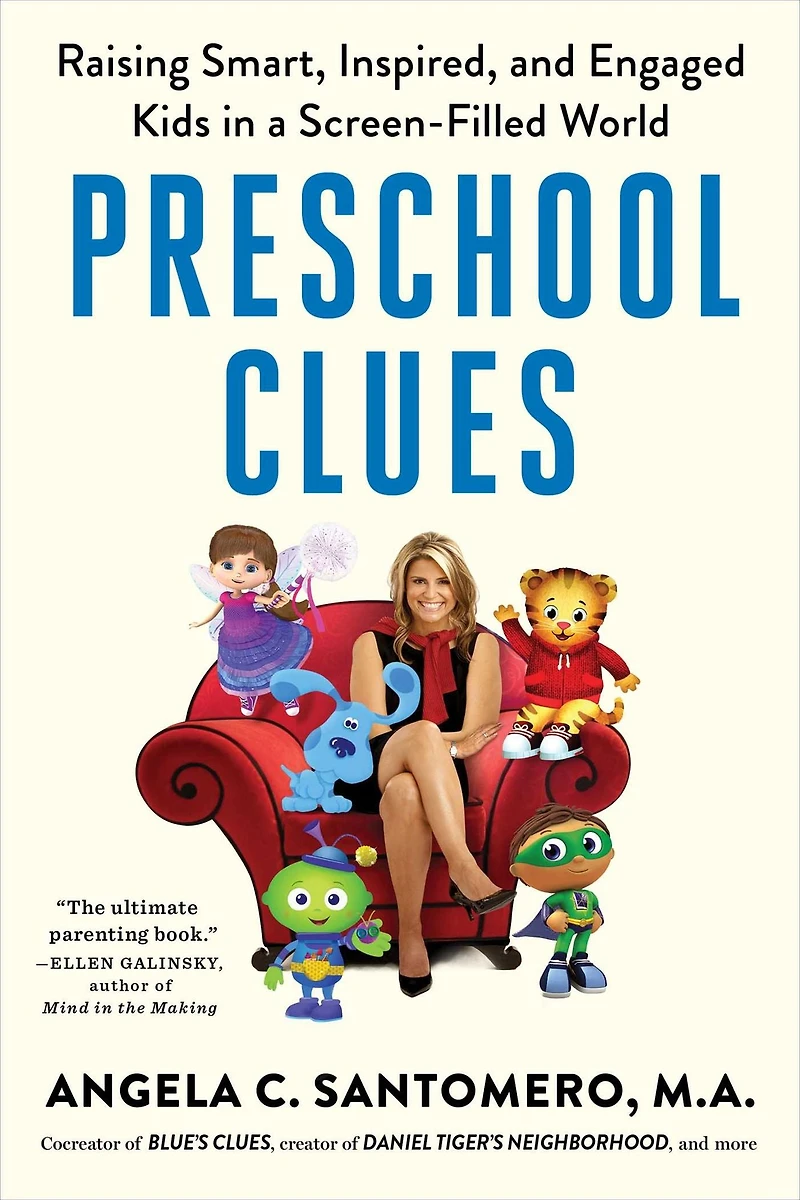 Preschool Clues: Raising Smart, Inspired, and Engaged Kids a Screen-Filled World