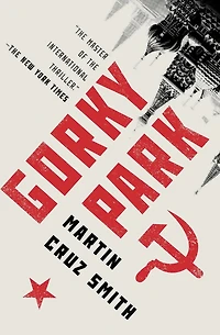 Gorky Park (Arkady Renko Series #1)