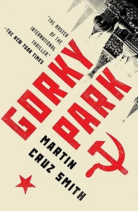 Gorky Park (Arkady Renko Series #1)