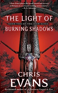 the Light of Burning Shadows: Book Two Iron Elves