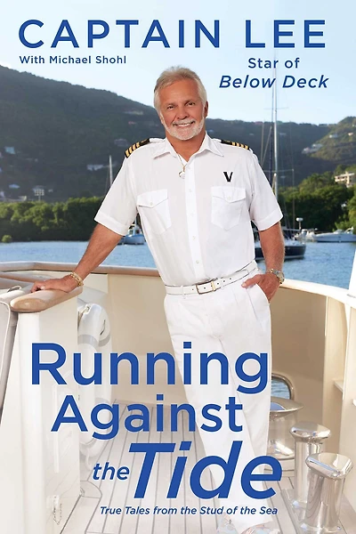 Running Against the Tide: True Tales from Stud of Sea