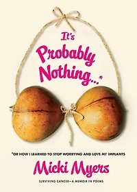 It's Probably Nothing...*: *Or How I Learned to Stop Worrying and Love My Implants