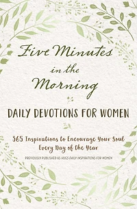 Five Minutes the Morning: Daily Devotions for Women