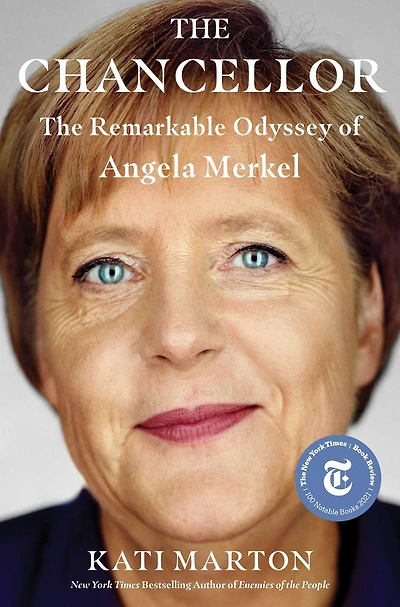 The Chancellor: Remarkable Odyssey of Angela Merkel