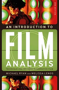 An Introduction to Film Analysis: Technique and Meaning Narrative