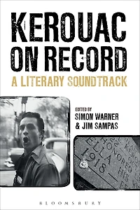 Kerouac on Record: A Literary Soundtrack