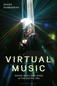 Virtual Music: Sound, Music, and Image the Digital Era