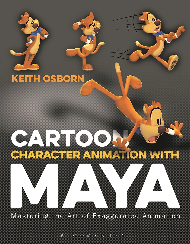Cartoon Character Animation with Maya: Mastering the Art of Exaggerated