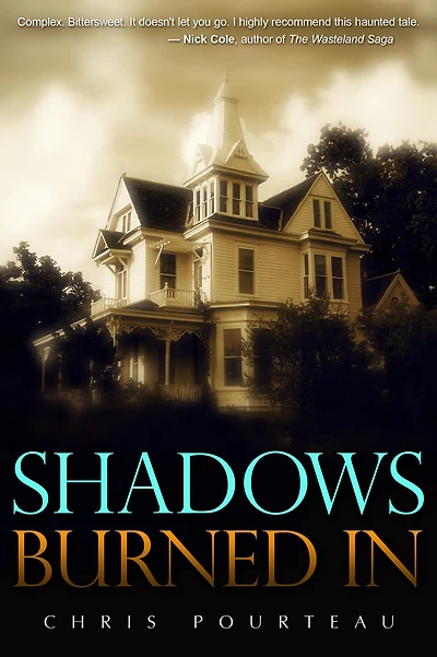 Shadows Burned In