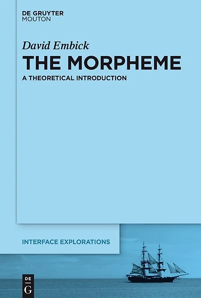 The Morpheme: A Theoretical Introduction