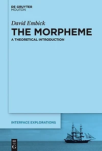 The Morpheme: A Theoretical Introduction