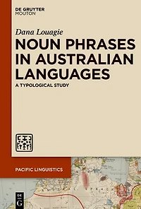 Noun Phrases Australian Languages: A Typological Study