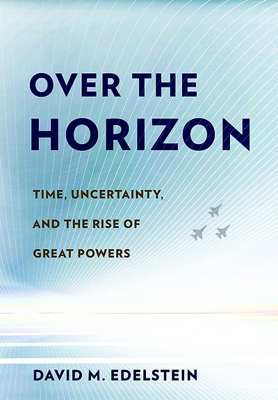 Over the Horizon: Time, Uncertainty, and Rise of Great Powers