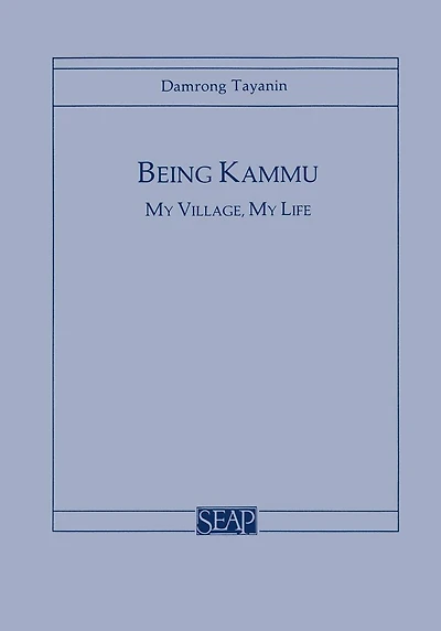 Being Kammu: My Village, Life