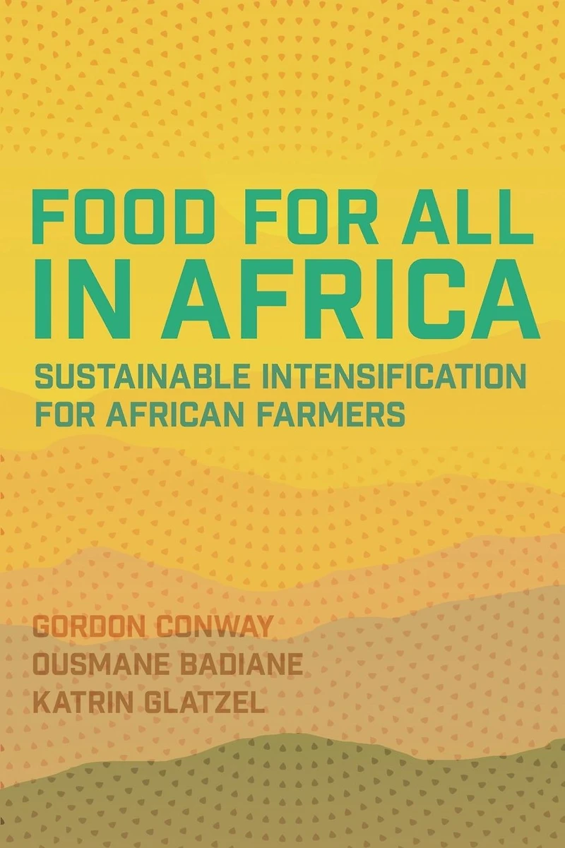 Food for All Africa: Sustainable Intensification African Farmers