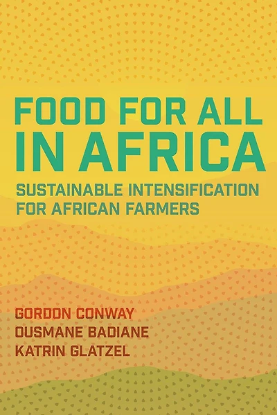 Food for All Africa: Sustainable Intensification African Farmers