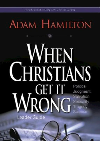 When Christians Get It Wrong, Leader Guide