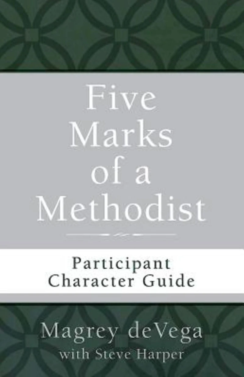 Five Marks of a Methodist: Participant Character Guide