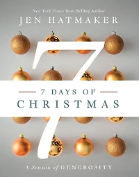 7 Days of Christmas: A Season Generosity