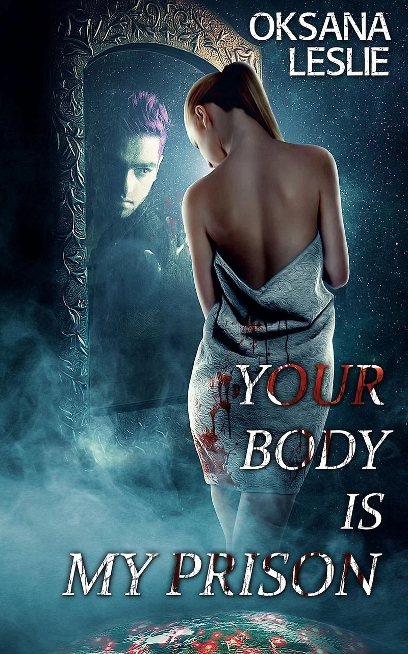 Your Body is My Prison