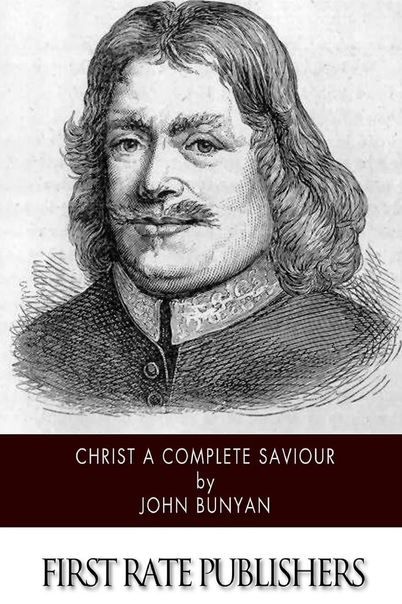Christ a Complete Saviour (Illustrated)