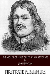 The Works of Jesus Christ as an Advocate (Illustrated)