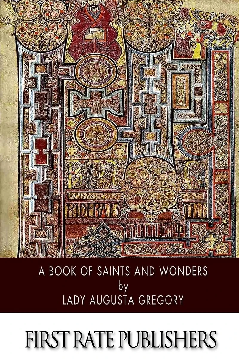A Book Of Saints And Wonders