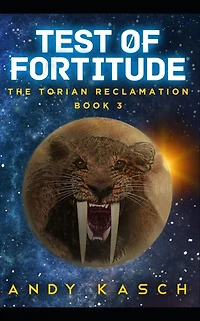 Test of Fortitude (The Torian Reclamation, #3)
