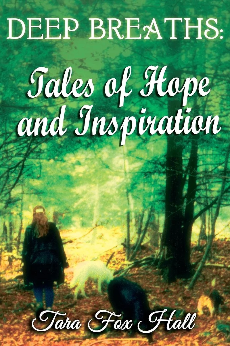 Deep Breaths: Tales of Hope and Inspiration