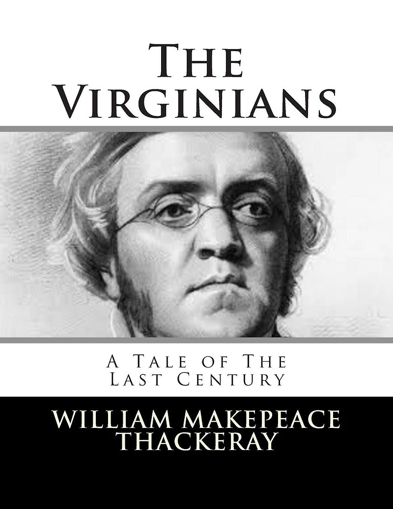 the Virginians, A Tale of Last Century